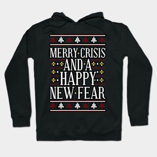 Merry Crisis Christmas 2020 Christmas saying Hoodie